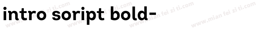 intro soript bold字体转换